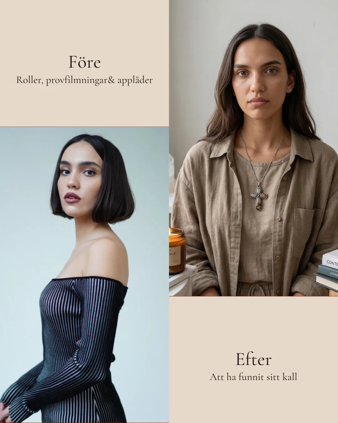 Sarah Gustafsson — före och efter att ha funnit sitt kall